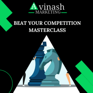 Beat your competition Masterclass