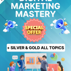 Digital Marketing Mastery- Advance